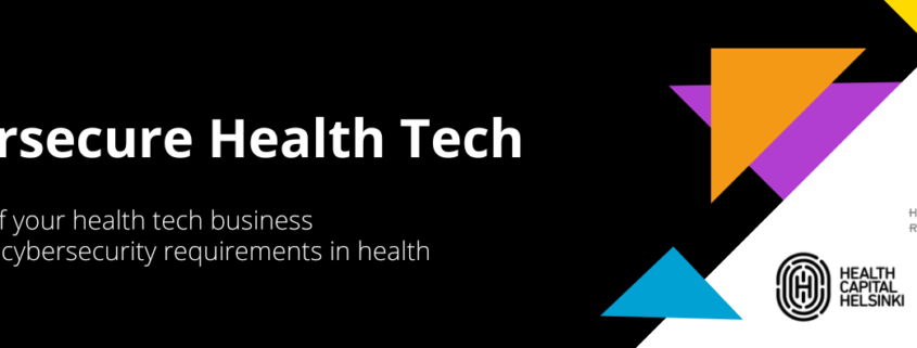 Banner of Cybersecure Health Tech Workshop, an event by Vertical, Helsinki-Uusimaa Region and Health Capital Helsinki